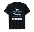 Dont Need Therapy Just Need To Pet My T-Shirt - Trendy Graphic Unisex - T-Shirt, Sweatshirt, Hoodie