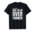 Hello My Name Is And Im Overthinker T-Shirt - Custom Art Print for Adults - T-Shirt, Sweatshirt, Hoodie