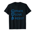 Peace Love Resist Anti Hate T-Shirt - Novelty Apparel Unisex - T-Shirt, Sweatshirt, Hoodie