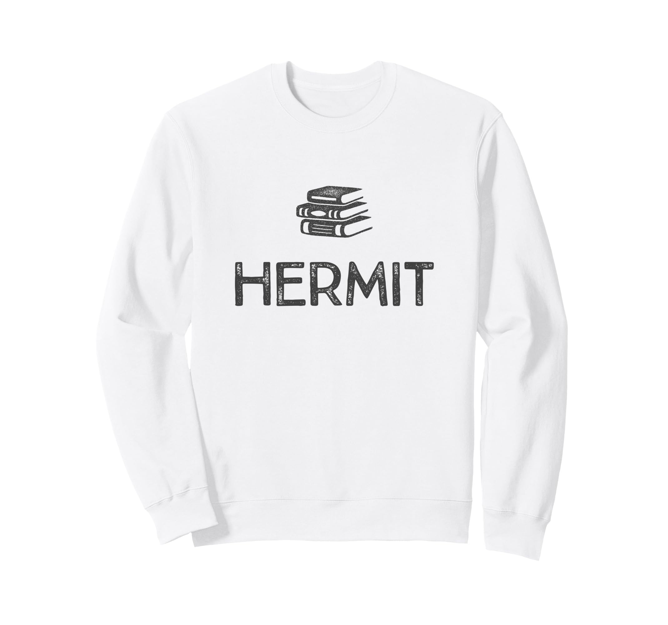 Book Hermit Quiet Reading Sweatshirt - Fun Novelty Design Men Women - T-Shirt, Sweatshirt, Hoodie