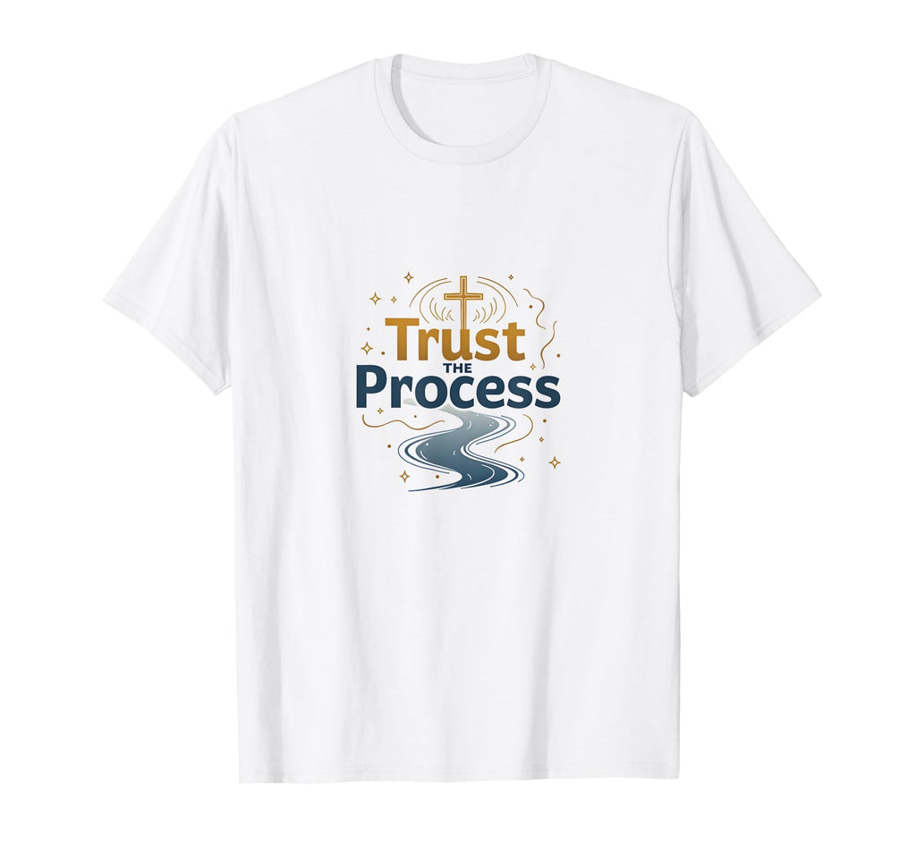Jesus Saves Trust Process Christian T-Shirt - Trendy Graphic for Adults - T-Shirt, Sweatshirt, Hoodie