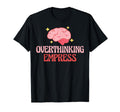 Overthinking Empress Depression T-Shirt - Minimalist Print Men Women - T-Shirt, Sweatshirt, Hoodie