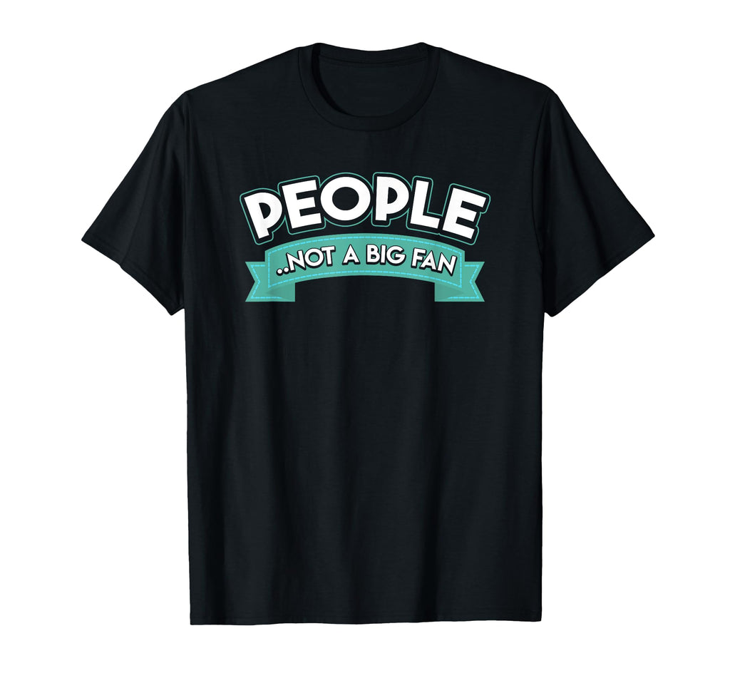 Introvert Anti Social People Funny T-Shirt - Trendy Graphic Unisex - T-Shirt, Sweatshirt, Hoodie