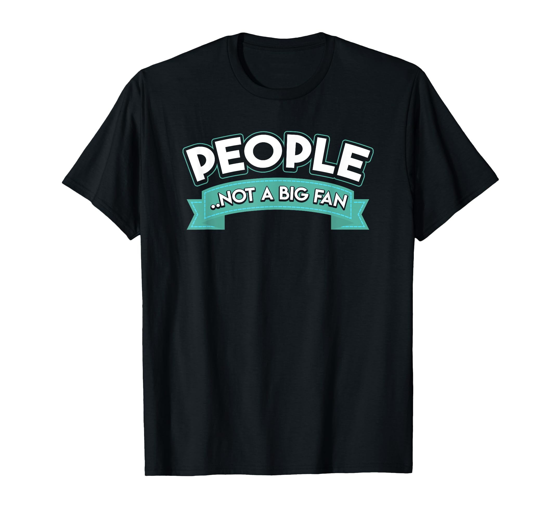Introvert Anti Social People Funny T-Shirt - Trendy Graphic Unisex - T-Shirt, Sweatshirt, Hoodie