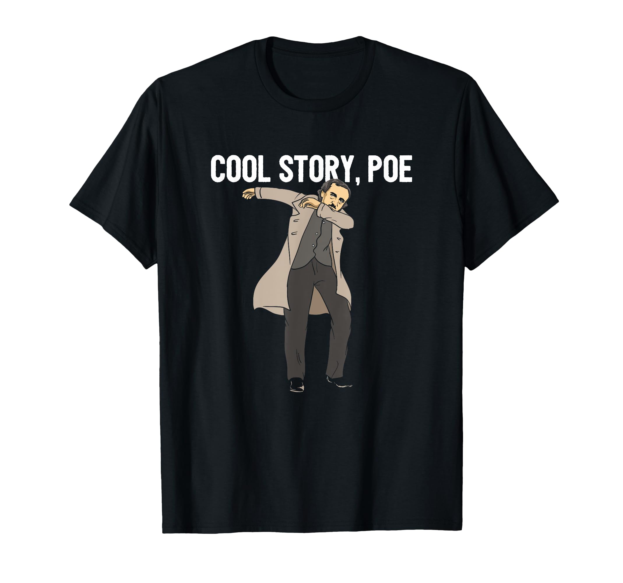 Story Poe Edgar Allan Poe Word Game T-Shirt - Novelty Apparel Unisex - T-Shirt, Sweatshirt, Hoodie