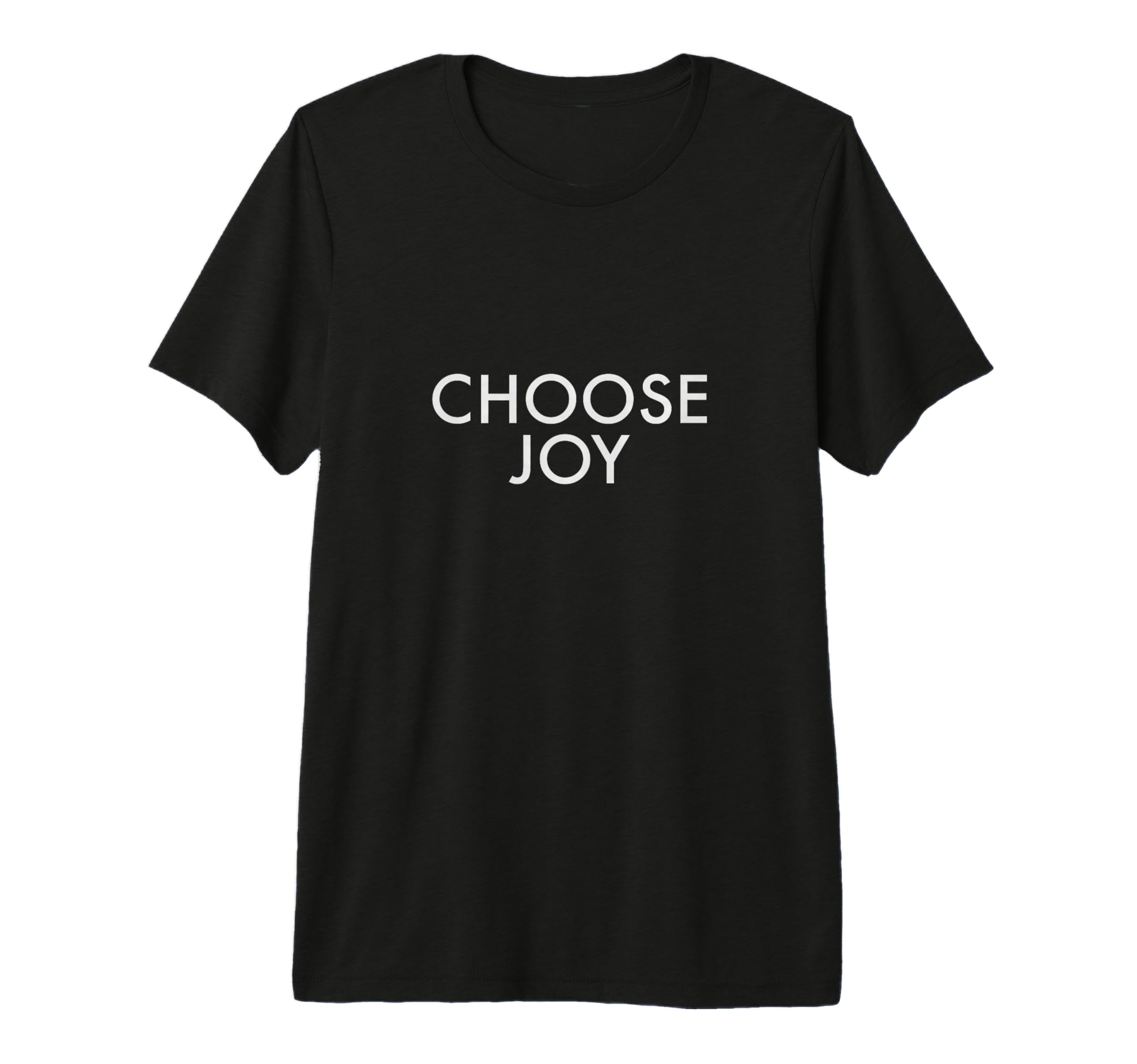 Choose Joy And Happiness Be Light Tri T-Shirt - Novelty Apparel Unisex - T-Shirt, Sweatshirt, Hoodie
