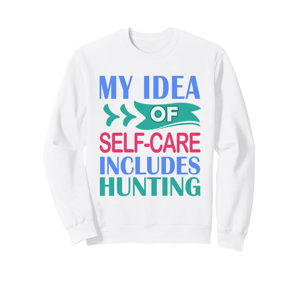 Deer Elk Duck Hunter My Self Sweatshirt - Casual Everyday Wear Men Women - T-Shirt, Sweatshirt, Hoodie