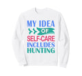 Deer Elk Duck Hunter My Self Sweatshirt - Casual Everyday Wear Men Women - T-Shirt, Sweatshirt, Hoodie