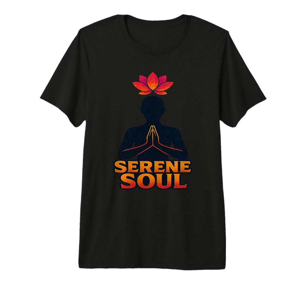 Serene Soul Zen Meditation T-Shirt - Fun Novelty Design Men Women - T-Shirt, Sweatshirt, Hoodie
