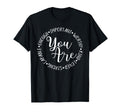 You Are Enough Worthy Important Loved T-Shirt - Unique Graphic Men Women - T-Shirt, Sweatshirt, Hoodie