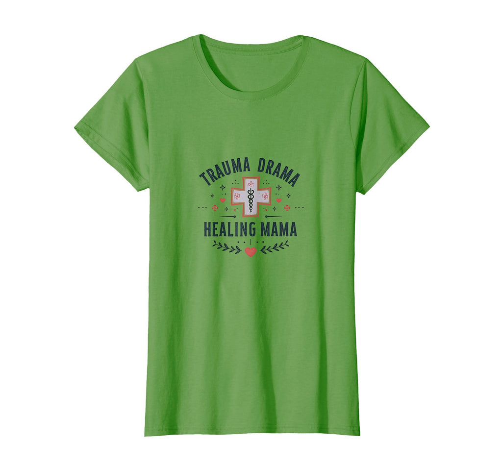 Trauma Drama Healing Mama Nurse T-Shirt - Casual Everyday Wear for Adults - T-Shirt, Sweatshirt, Hoodie