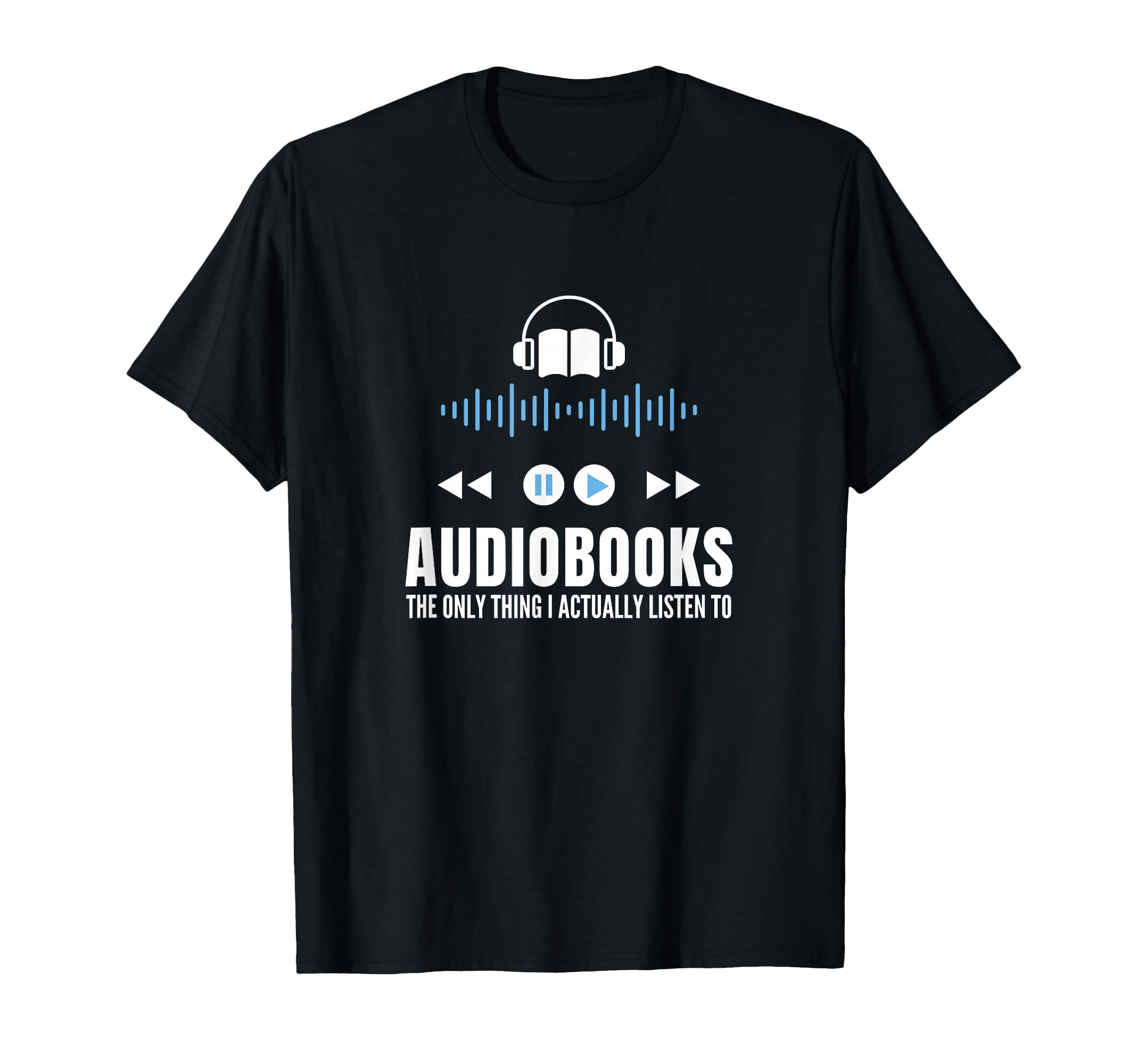 Funny Audiobooks Listener Book Reading T-Shirt - Custom Art Print Unisex - T-Shirt, Sweatshirt, Hoodie