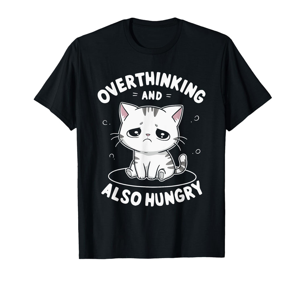 Hungry Overthinker Food Anxiety Sweatshirt - Custom Art Print Men Women - T-Shirt, Sweatshirt, Hoodie