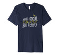 Anti Social Butterfly T-Shirt - Trendy Graphic for Adults - T-Shirt, Sweatshirt, Hoodie