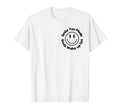 Smile You Made Gods Wake Up List Uplifting T-Shirt - Trendy Graphic Unisex - T-Shirt, Sweatshirt, Hoodie