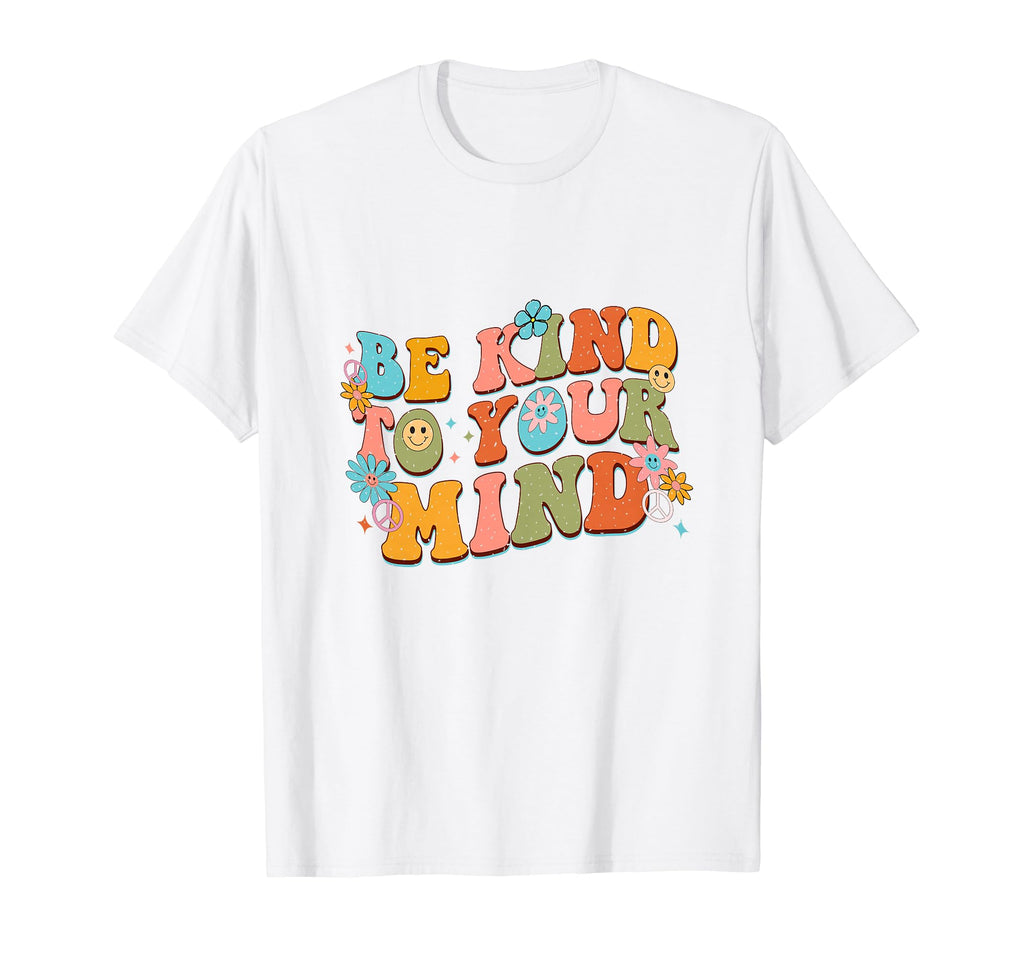 Be Kind To Your Mind Butterfly Mental T-Shirt - Graphic Print Unisex - T-Shirt, Sweatshirt, Hoodie