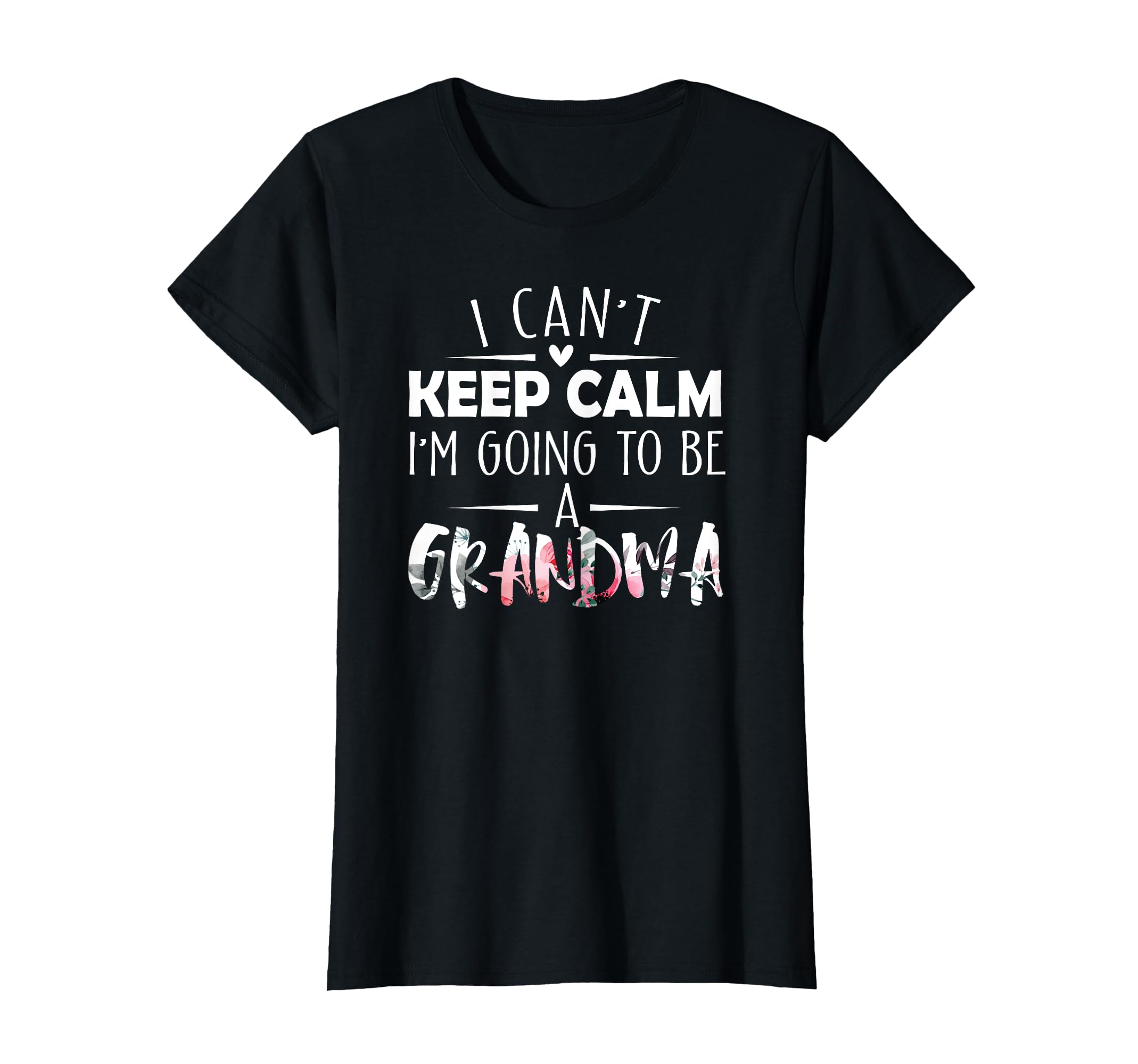 I Cant Keep Calm Going To Be T-Shirt - Casual Everyday Wear for Adults - T-Shirt, Sweatshirt, Hoodie