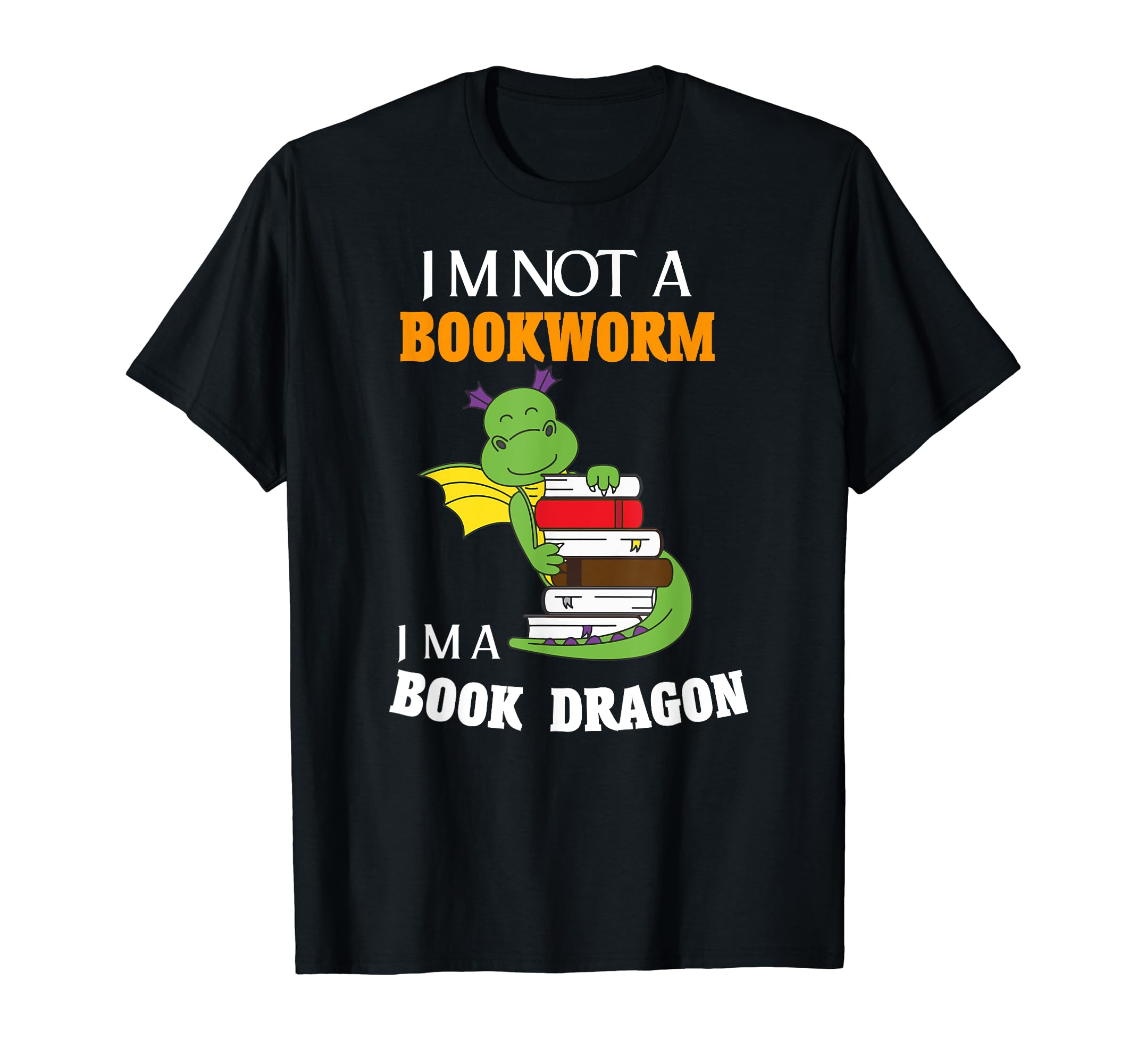 Im Book Dragon Not Workbook Book Lover T-Shirt - Minimalist Print Unisex - T-Shirt, Sweatshirt, Hoodie