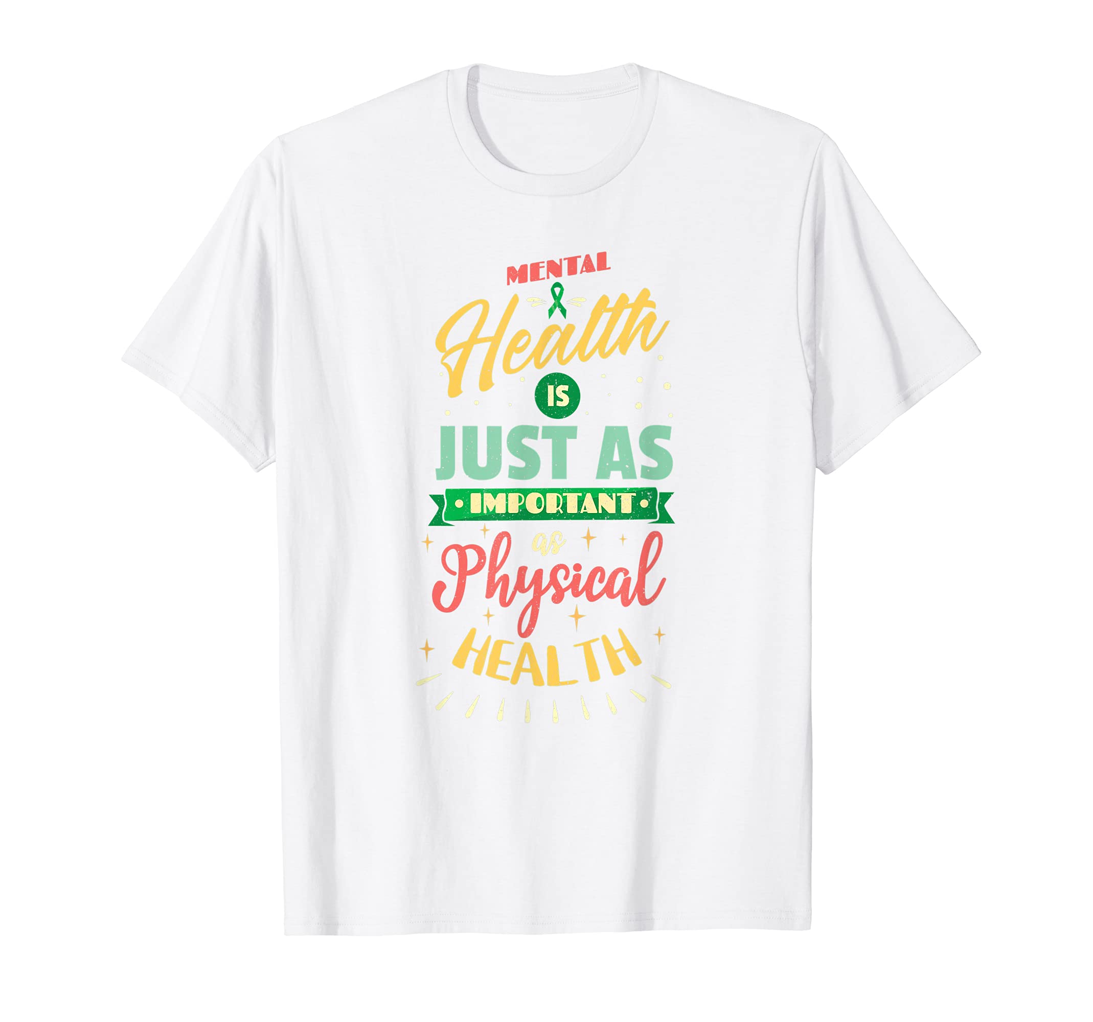 Mental Health Is Just As Important T-Shirt - Streetwear Style Men Women - T-Shirt, Sweatshirt, Hoodie