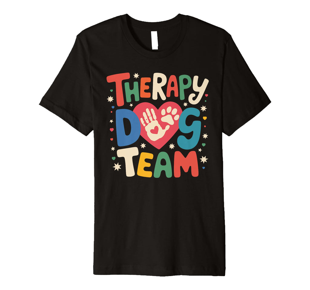 Therapy Dog Team Dog Lovers T-Shirt - Unique Graphic Men Women - T-Shirt, Sweatshirt, Hoodie