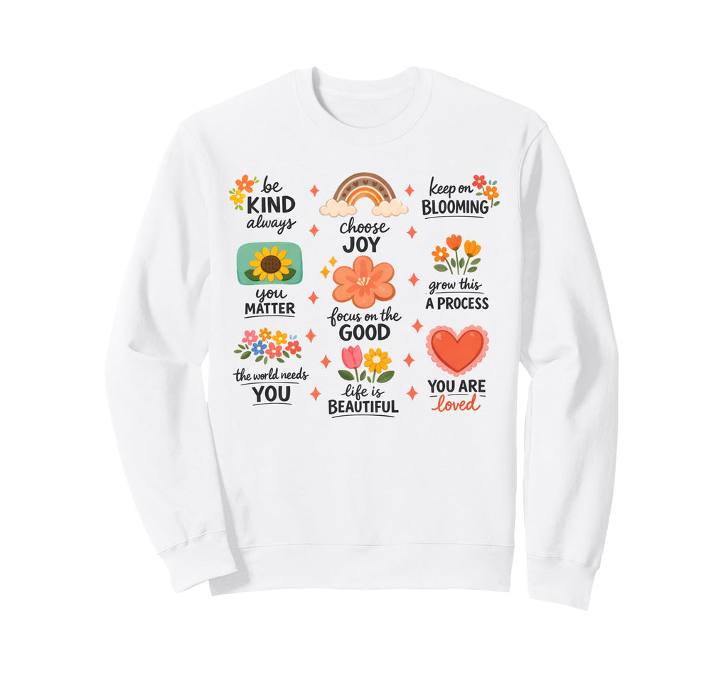 Mental Health Anxiety Be Kind Sweatshirt - Graphic Print Men Women - T-Shirt, Sweatshirt, Hoodie