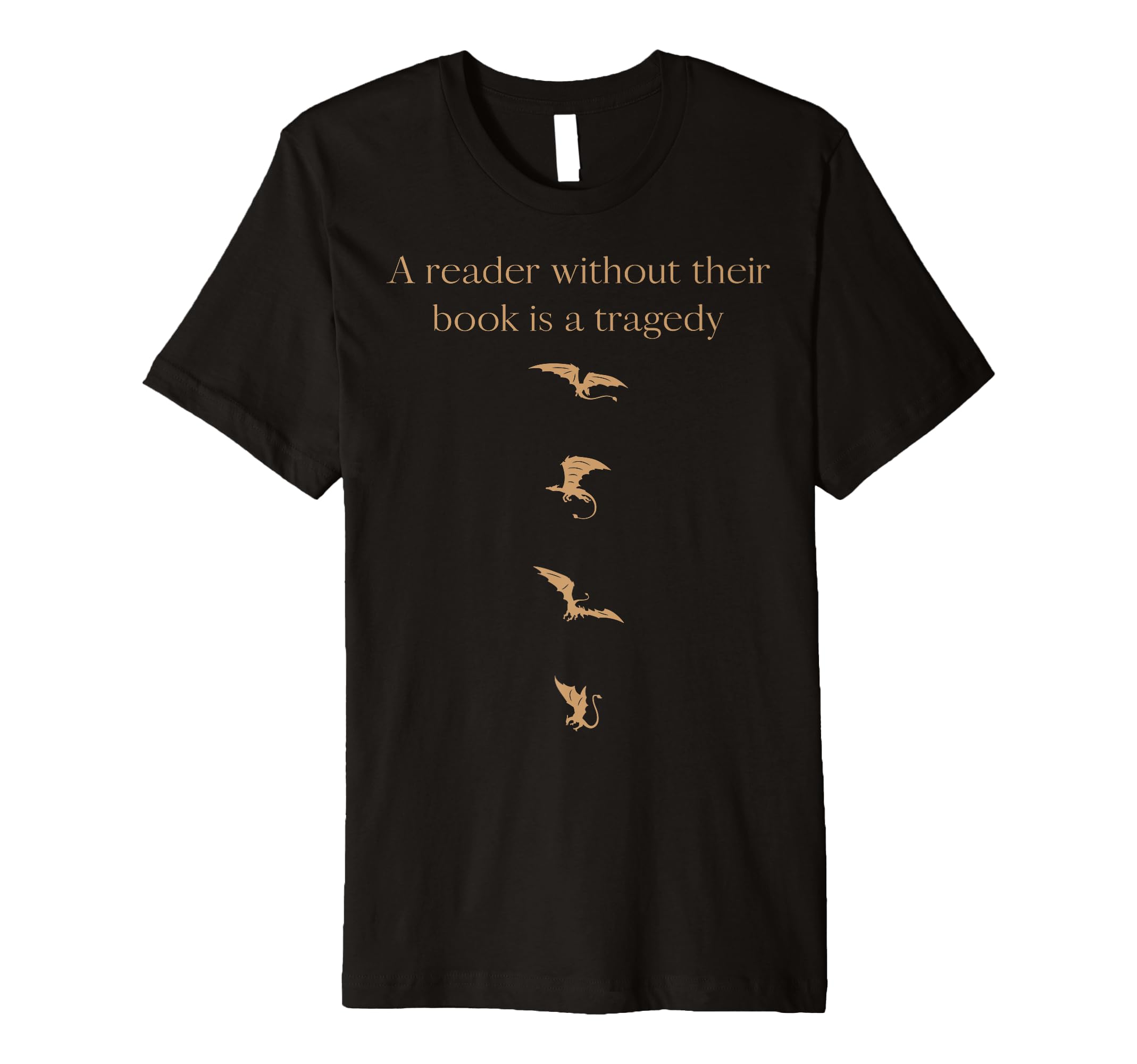 Reader Without Their Book Is Tragedy Book T-Shirt - Novelty Apparel Unisex - T-Shirt, Sweatshirt, Hoodie