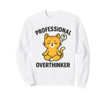 Professional Overthinker Meditating Sweatshirt - Unique Graphic for Adults - T-Shirt, Sweatshirt, Hoodie