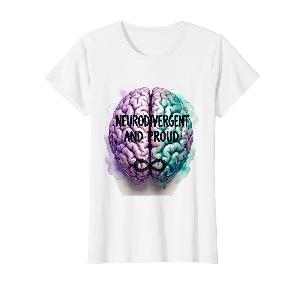 Neurodivergent And Proud Awareness T-Shirt - Casual Everyday Wear Unisex - T-Shirt, Sweatshirt, Hoodie