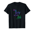 Happiness Collection T-Shirt - Casual Everyday Wear Unisex - T-Shirt, Sweatshirt, Hoodie