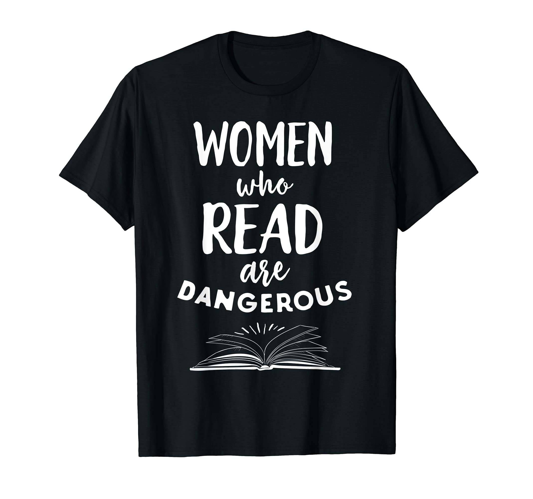 Who Read Are Dangerous Funny Book Nerd T-Shirt - Trendy Graphic Unisex - T-Shirt, Sweatshirt, Hoodie