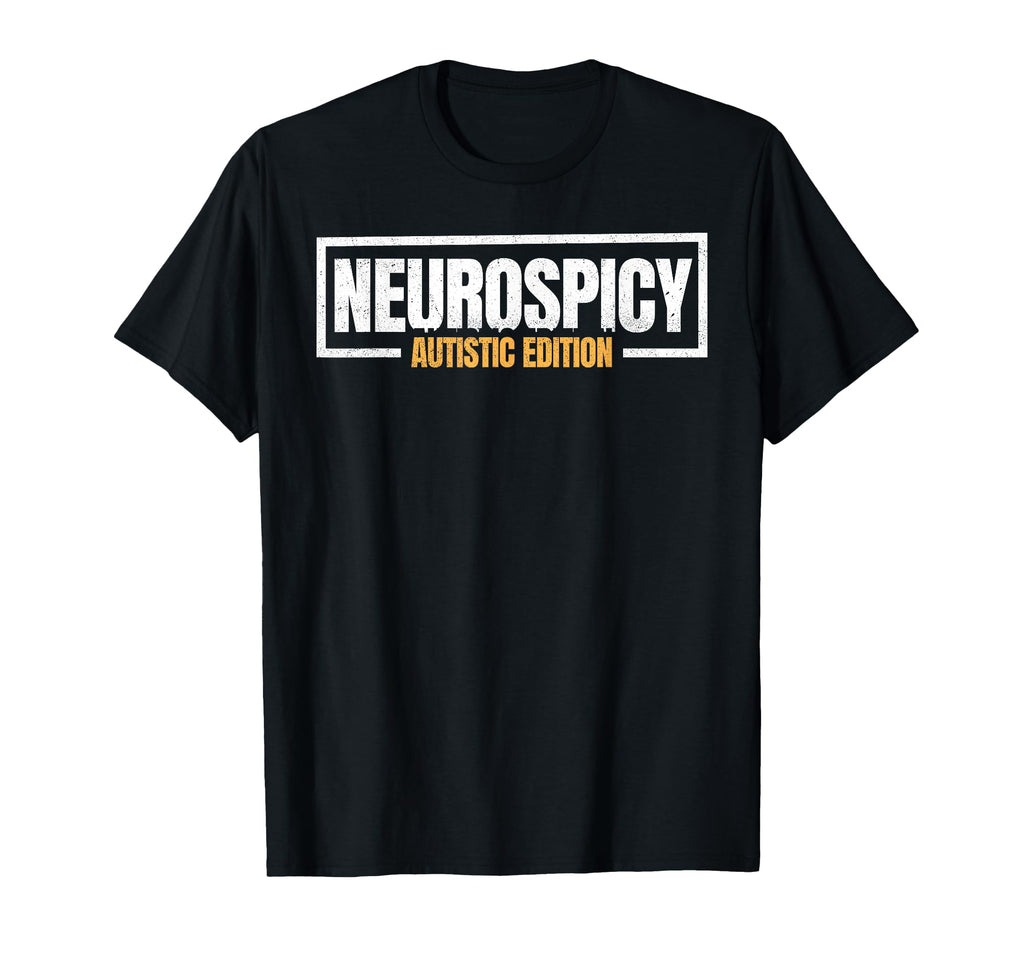 Autism Awareness Neurodivergent T-Shirt - Casual Everyday Wear Unisex - T-Shirt, Sweatshirt, Hoodie