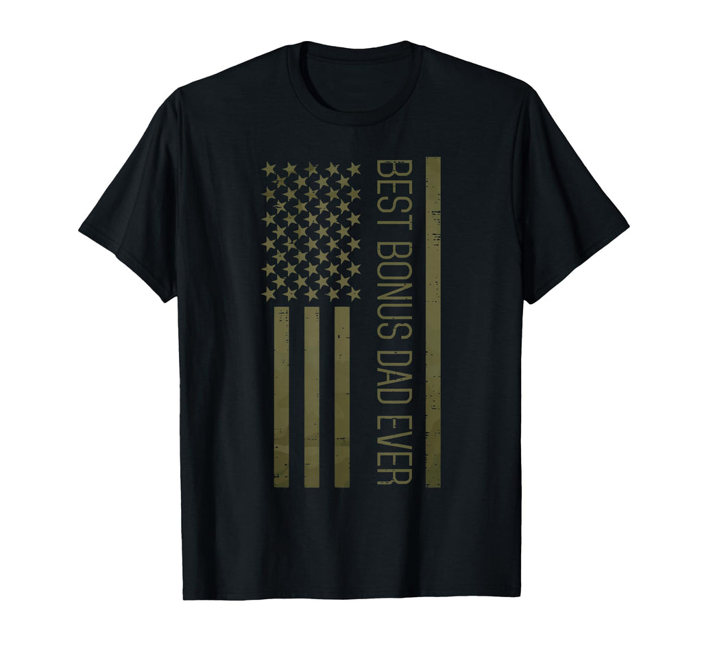 Fathers Day Best Bonus Dad Ever America T-Shirt - Streetwear Style Unisex - T-Shirt, Sweatshirt, Hoodie