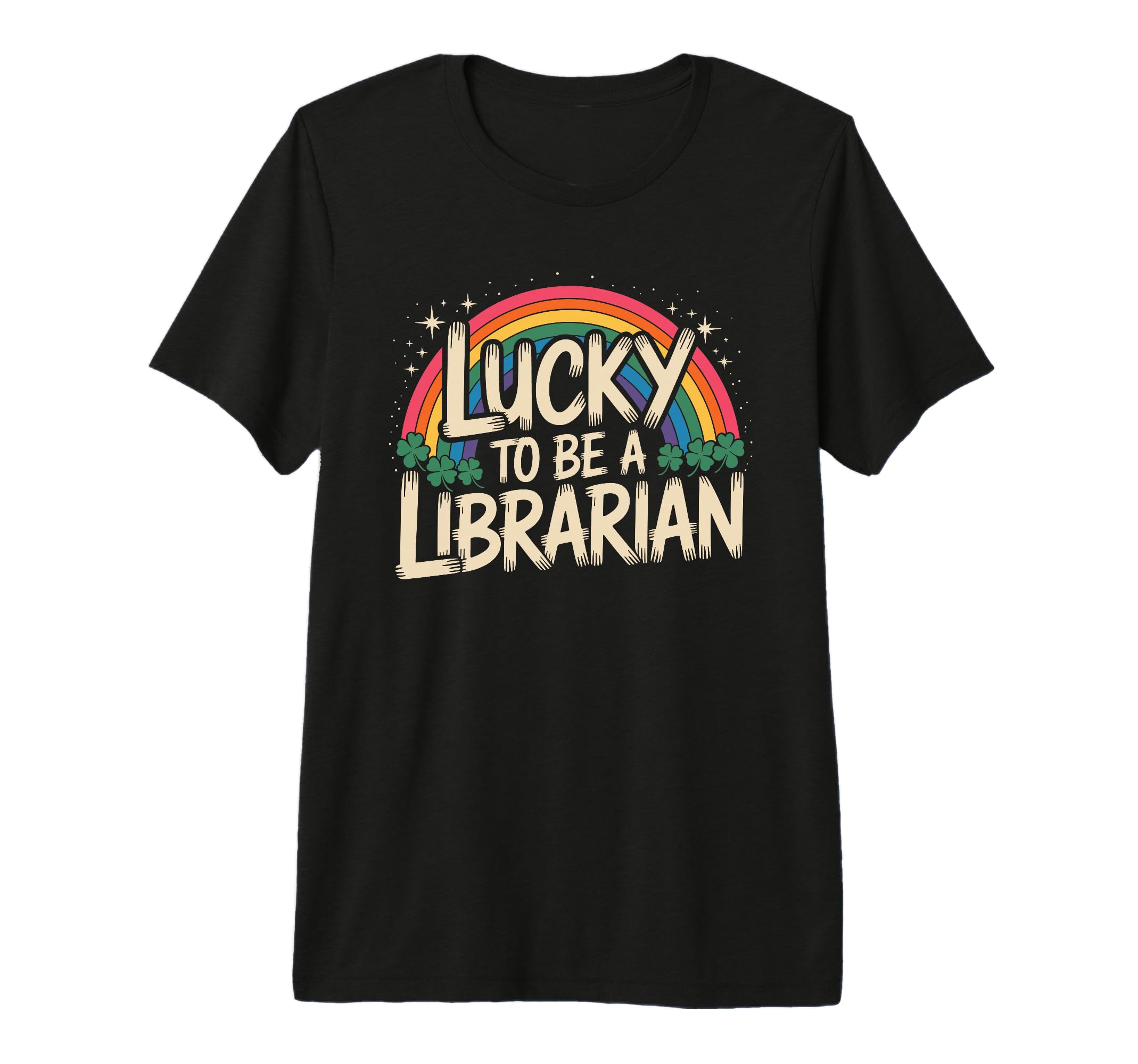 Lucky To Be Librarian Book Reader T-Shirt - Novelty Apparel Men Women - T-Shirt, Sweatshirt, Hoodie