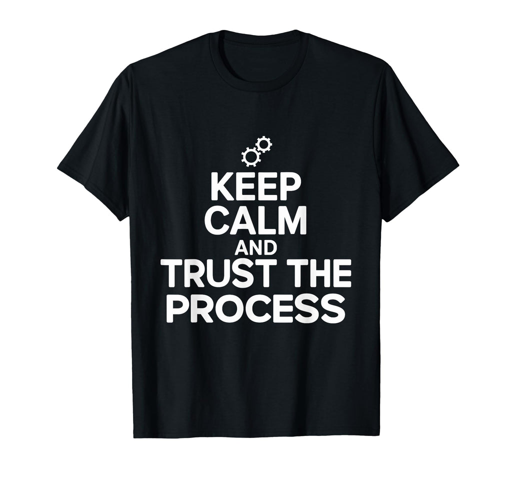 Motivation Seeker Keep Calm And T-Shirt - Fun Novelty Design Men Women - T-Shirt, Sweatshirt, Hoodie