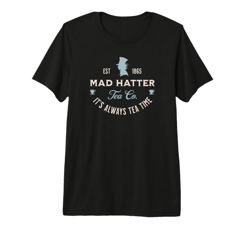 Mad Hatter Alice Wonderland Book Lover T-Shirt - Streetwear Style Unisex - T-Shirt, Sweatshirt, Hoodie