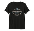 Mad Hatter Alice Wonderland Book Lover T-Shirt - Streetwear Style Unisex - T-Shirt, Sweatshirt, Hoodie