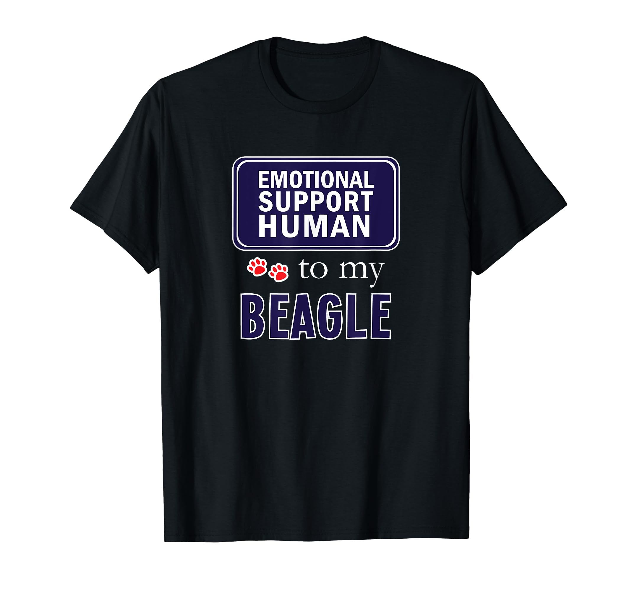 Emotional Support Human Beagle Dog Breed T-Shirt - Minimalist Print Unisex - T-Shirt, Sweatshirt, Hoodie