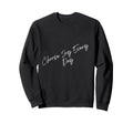 Choose Joy Every Day Sweatshirt - Trendy Graphic Unisex - T-Shirt, Sweatshirt, Hoodie