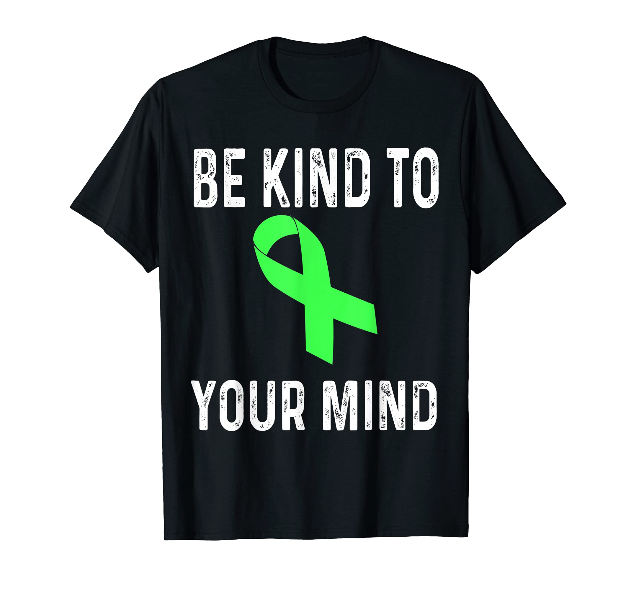 Be Kind To Your Mind Mental Health T-Shirt - Custom Art Print Men Women - T-Shirt, Sweatshirt, Hoodie