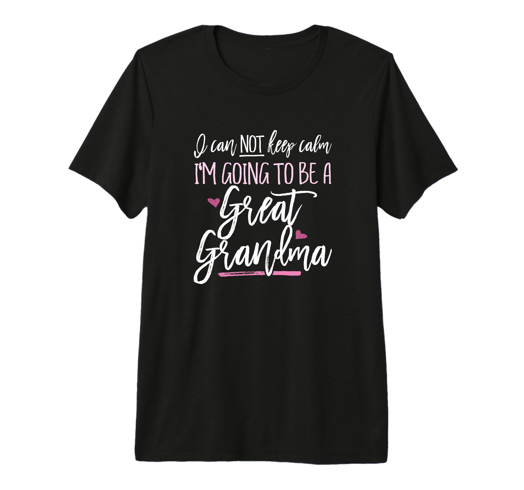 Cant Cannot Keep Calm Im Going To T-Shirt - Fun Novelty Design for Adults - T-Shirt, Sweatshirt, Hoodie
