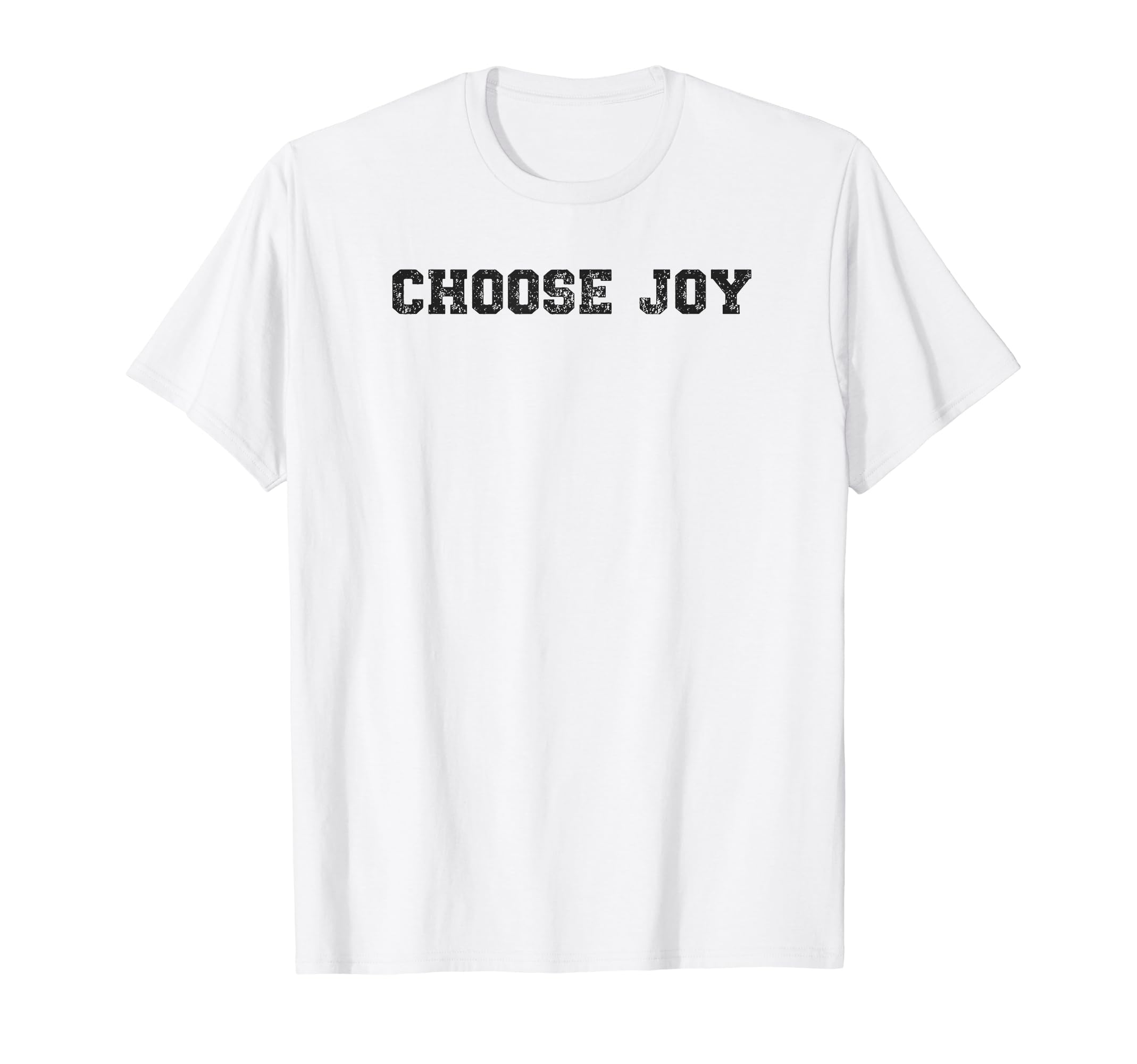 Choose Joy Christian T-Shirt - Graphic Print Unisex - T-Shirt, Sweatshirt, Hoodie