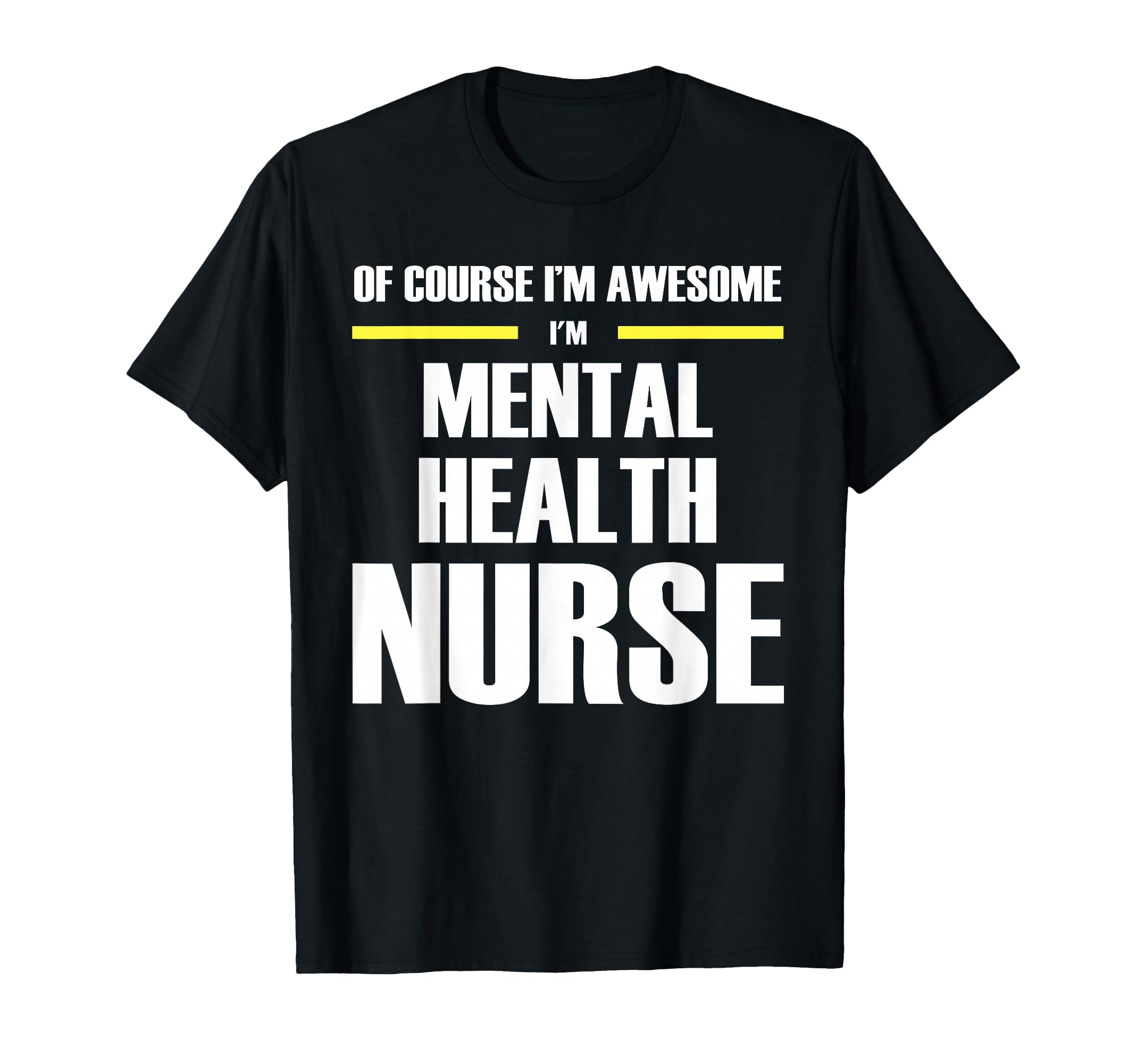 Original Awesome Mental Health Nurse T-Shirt - Minimalist Print Men Women - T-Shirt, Sweatshirt, Hoodie