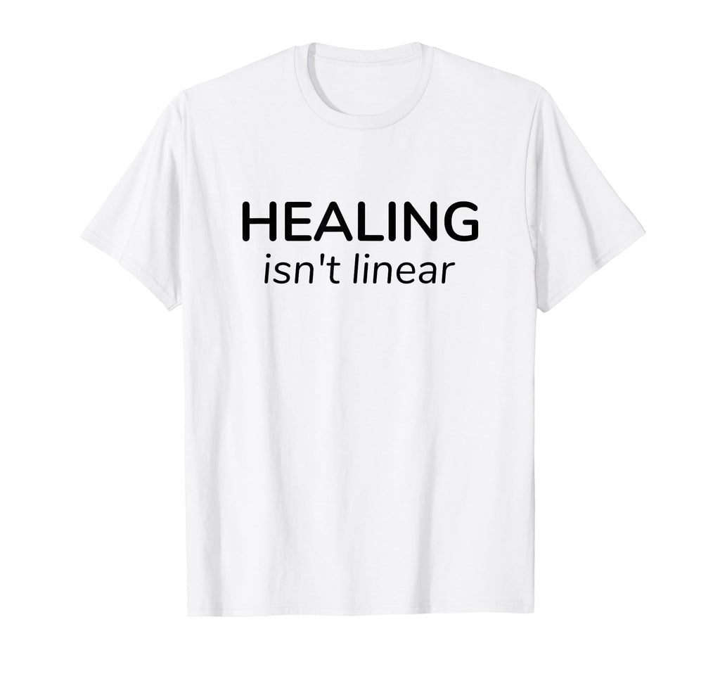 Healing Isnt Linear Mental Health T-Shirt - Unique Graphic Unisex - T-Shirt, Sweatshirt, Hoodie