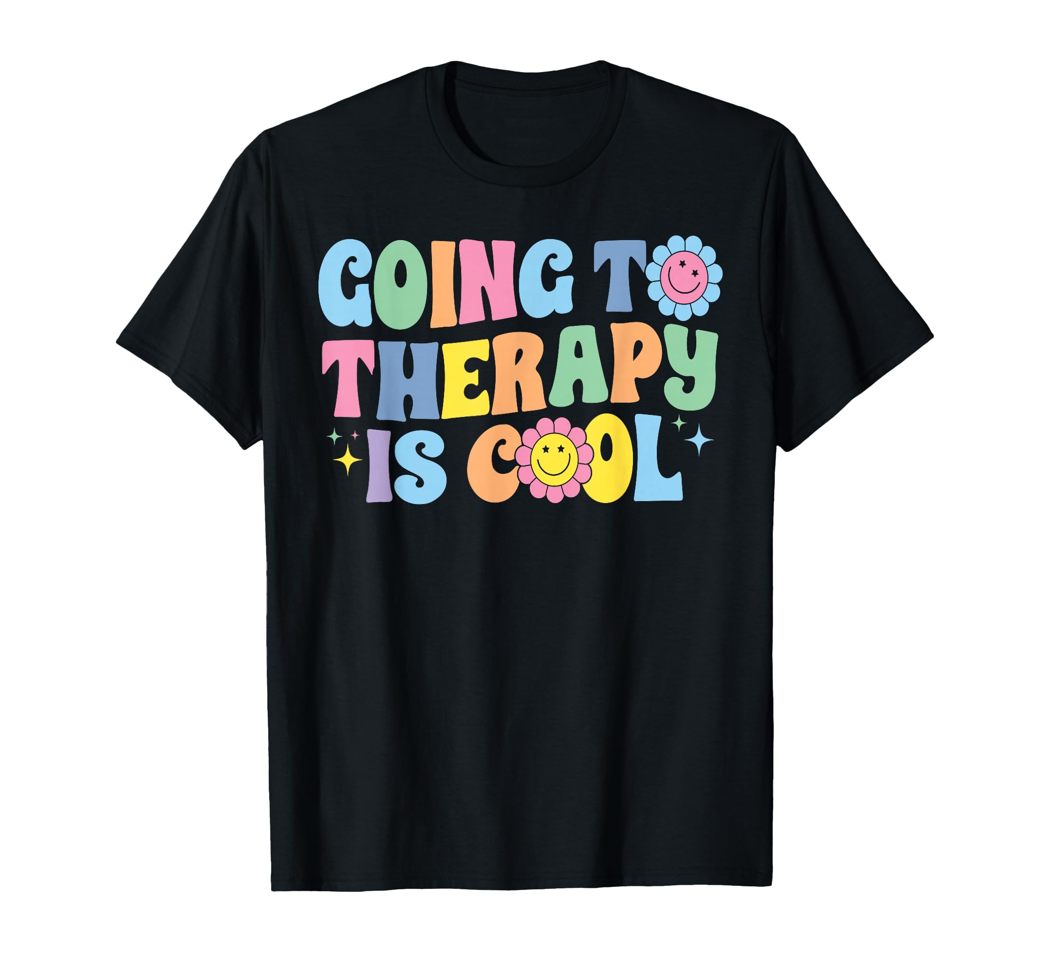 Going To Therapy Is Self Love T-Shirt - Fun Novelty Design Men Women - T-Shirt, Sweatshirt, Hoodie