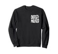 Funny Overstimulated Font Sweatshirt - Casual Everyday Wear Men Women - T-Shirt, Sweatshirt, Hoodie