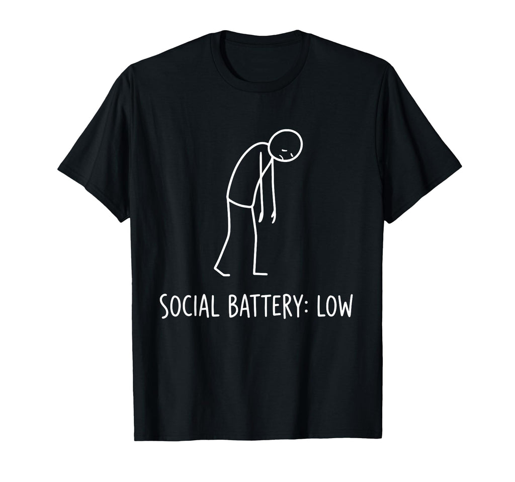 Social Battery Low Funny Introvert T-Shirt - Custom Art Print for Adults - T-Shirt, Sweatshirt, Hoodie