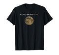 Copy Moon Joy Funny Lunar T-Shirt - Novelty Apparel Men Women - T-Shirt, Sweatshirt, Hoodie