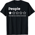People 1 Star Nightmare Not Recommend Funny Saying Men Women T-Shirt Unisex T-shirt, Sweatshirt, Hoodie, Long Sleeve Tee - T-Shirt, Sweatshirt, Hoodie