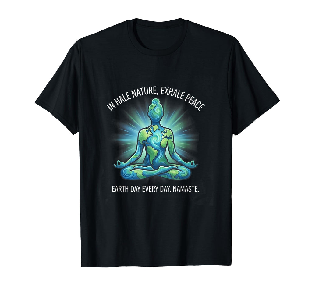 Earth Day Every Namaste Yoga T-Shirt - Aesthetic Graphic for Adults - T-Shirt, Sweatshirt, Hoodie