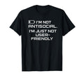Tech Introvert Im Not Antisocial T-Shirt - Fun Novelty Design for Adults - T-Shirt, Sweatshirt, Hoodie